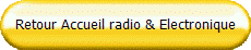 Retour Accueil radio & Electronique